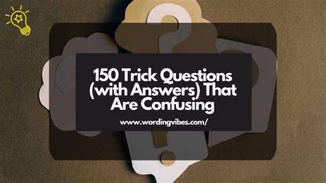 150 Trick Questions With Answers That Are Confusing