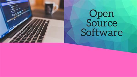 Open Source Software And Why You Should Use It