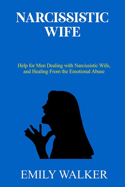 Narcissistic Wife Help For Men Dealing With Narcissistic Wife And