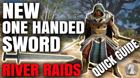 How To Get The New One Handed Sword River Raids Assassin S Creed
