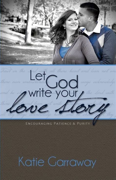 Let God Write Your Love Story Nw Bible Baptist Books