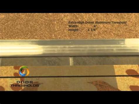 So, here are a few tips: Commercial 4" Wide Extra High Dome Top Aluminum Door ...