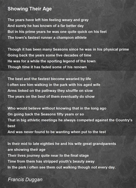 Showing Their Age Showing Their Age Poem By Francis Duggan