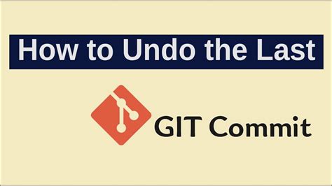 How Do I Undo The Most Recent Local Commits In Git YouTube