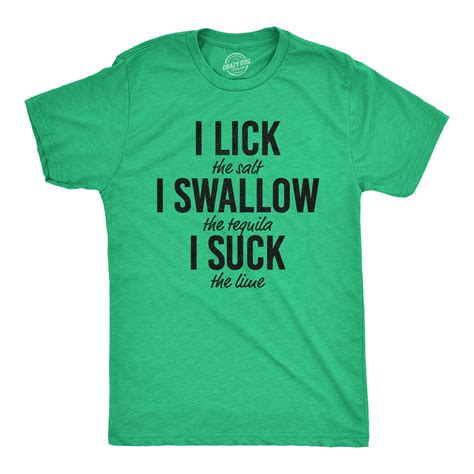 Mens Lick Swallow Suck Tshirt Funny Tequila Drinking Salt Lime Graphic Novelty Tee For Guys