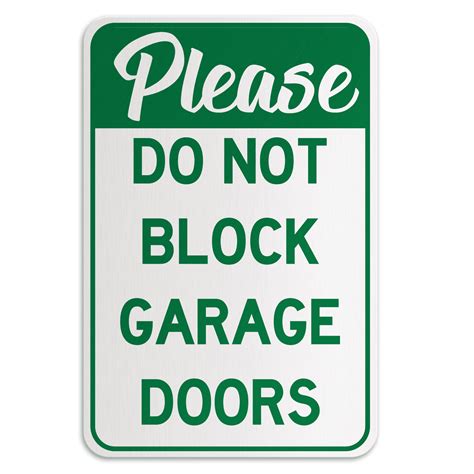 Please Do Not Block Garage Doors American Sign Company
