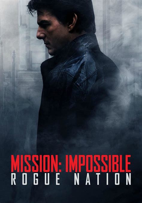 Mission Impossible Rogue Nation Streaming