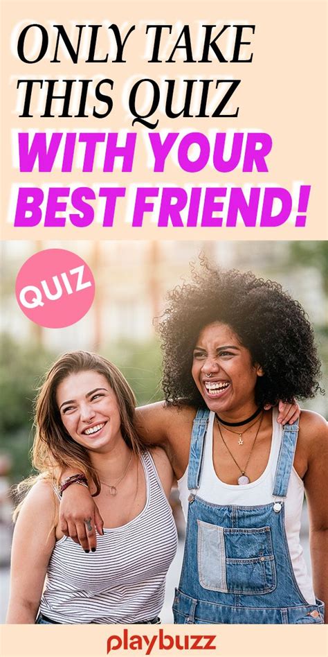 Only Take This Quiz With Your Best Friend Best Friend Quiz Buzzfeed Personality Quiz Fun