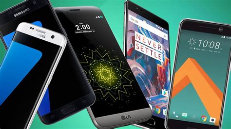 10 Best Android Phones 2017 Which Should You Buy Techradar