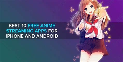 Best Anime Streaming Apps Top 9 Picks