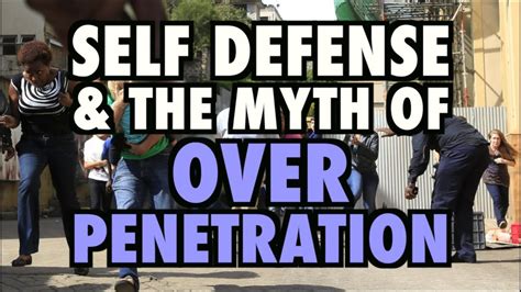 Self Defense And The Over Penetration Myth Youtube