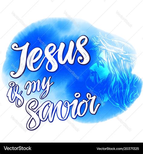 Jesus Christ Is My Savior Written Royalty Free Vector Image