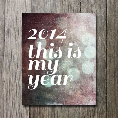 Items Similar To New Years Resolution 2014 Print This Is My Year