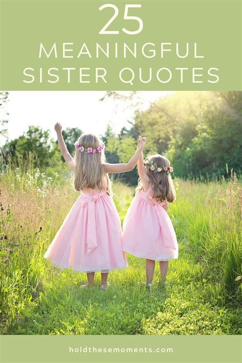 25 Meaningful Sister Quotes Hold These Moments Inspiration