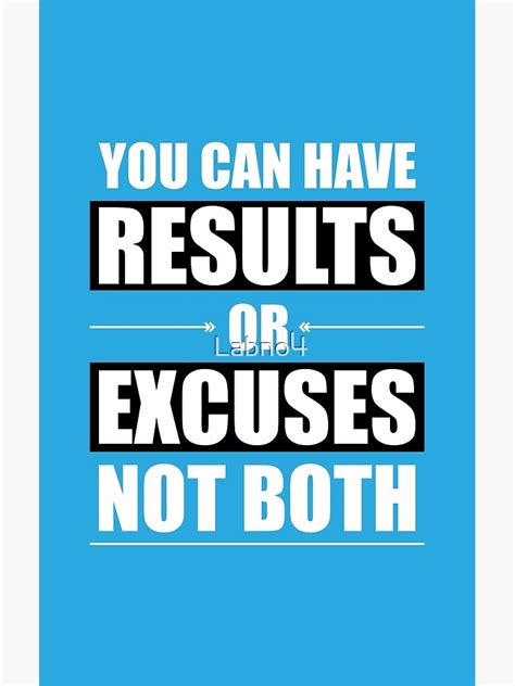 You Can Have Result Or Excuses Not Both Gym Inspirational Quotes