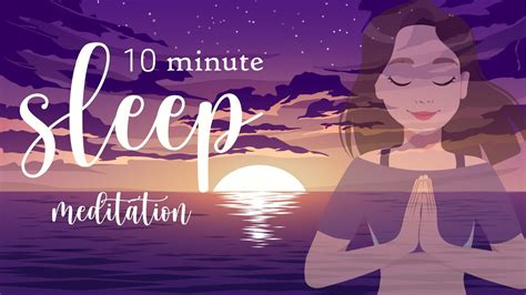 10 Minute Sleep Meditation Youtube