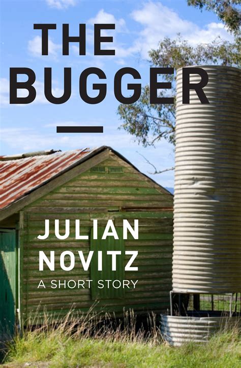 The Bugger By Julian Novitz Penguin Books New Zealand
