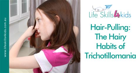 Hair Pulling The Hairy Habits Of Trichotillomania