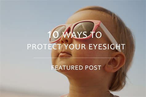 10 Ways To Protect Your Eyesight Bonjourlife