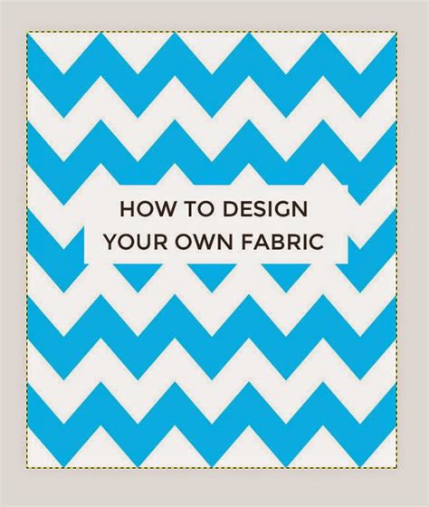 Tilly And The Buttons How To Design Your Own Fabric