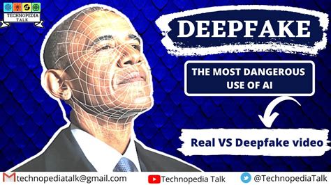 Deepfakes Are They Potentially Dangerous And Why