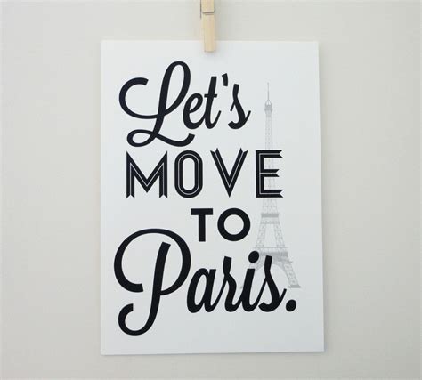 Lets Move To Paris Print Paris Poster France Poster Etsy In 2020