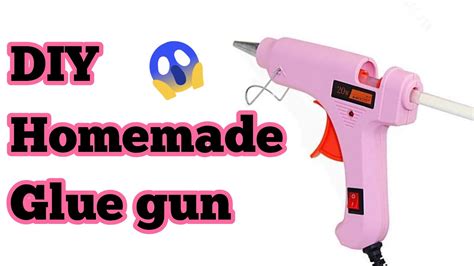 Diy Homemade Hot Glue Gun Diy Glue Gun How To Make Hot Glue Gun
