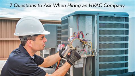 7 Questions To Ask When Hiring An Hvac Company The Pinnacle List