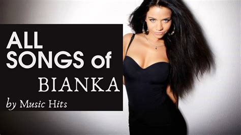 All Songs Of Bianka Best Hits Collection Of Bianka Youtube