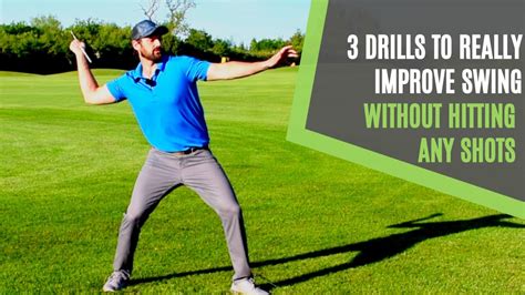 3 Ways To Really Improve Your Golf Swing Without Hitting Any Shots