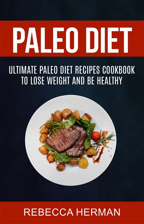 Babelcube Paleo Diet Ultimate Paleo Diet Recipes Cookbook To Lose