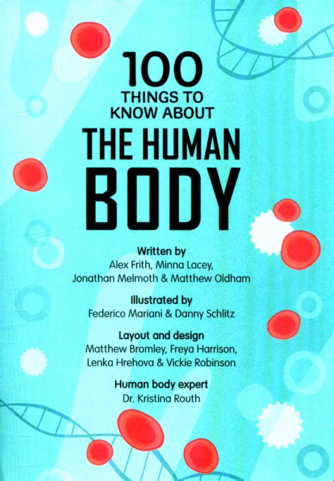 100 Things To Know About The Human Body By Frith Alex 9781474916158