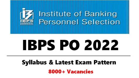 IBPS PO Syllabus And Latest Exam Pattern Prelims And Mains