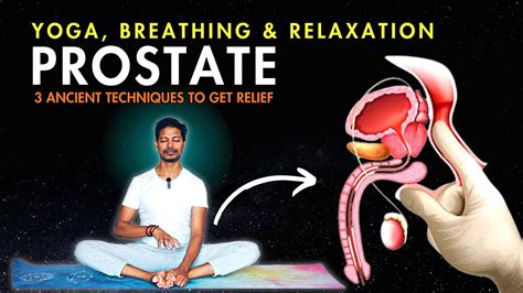 Yoga For Prostate Problem Over S Ancient Powerful Techniques To Get Relief From Prostate