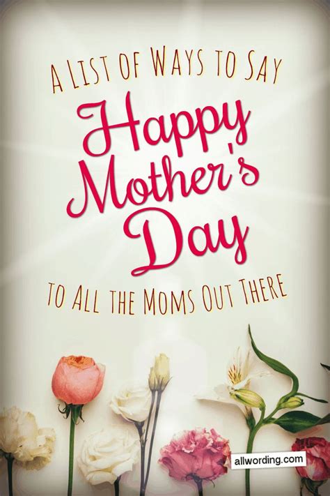 Lets Say Happy Mothers Day To All The Moms Out There Happy Mothers Day Wishes Happy Mother