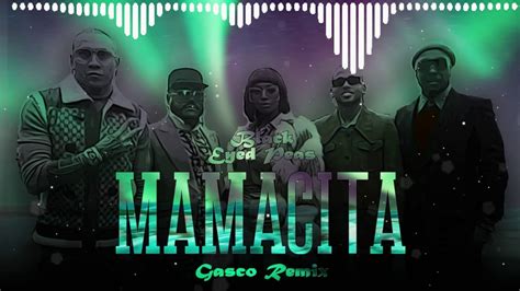 mamacita the black eyed peas blass x josuegasco gascoremix youtube
