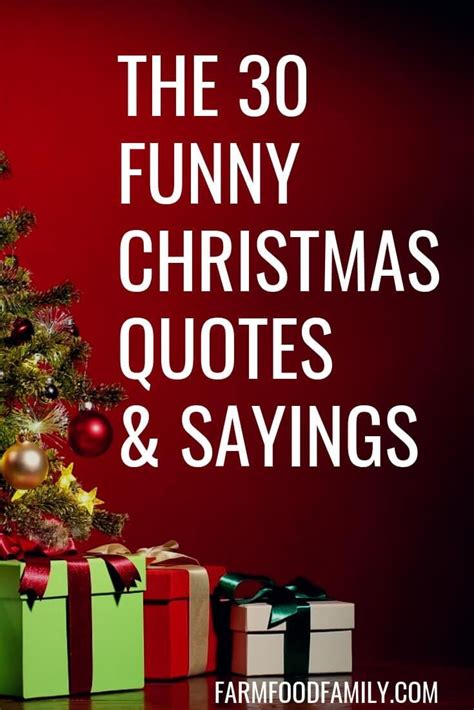 A Christmas Tree With Presents Under It And The Words The 30 Funny Christmas Quotes And Sayings