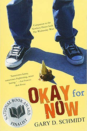 Okay For Now In 2021 Okay For Now Book Awards Book Worth Reading
