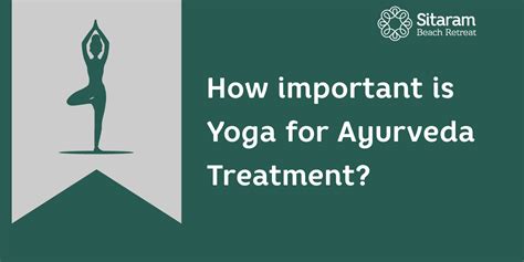 Importance Of Yoga Yoga In Ayurveda Yoga Benefits Sitaram