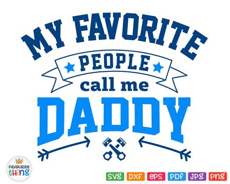 Fathers Day Svg My Favorite People Call Me Daddy Svg Etsy
