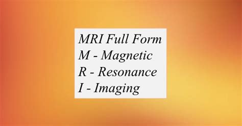 Mri Full Form What Is The Full Form Of Mri