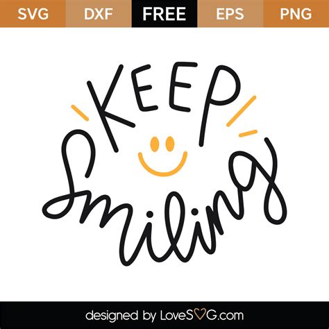 Free Keep Smiling Svg Cut File