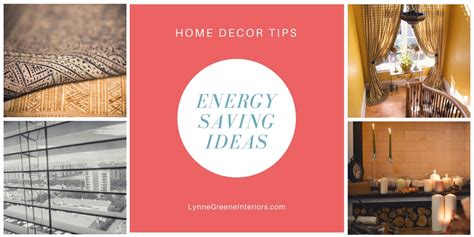 Energy Savings Home Decor Ideas Lynne Greene Interiors Hunter