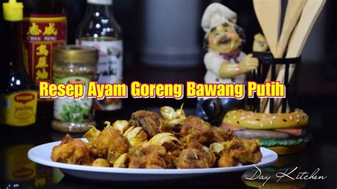 Seperti sup ayam, tomyam ayam thailand juga amat mudah untuk dimasak dan mempunyai rasa yang sedap, sesuai untuk mereka yang meminati masakan thailand. Resep Ayam Goreng Bawang Putih - YouTube