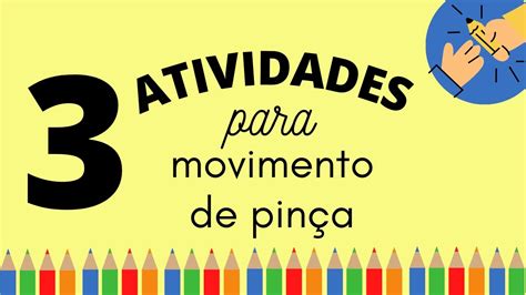 Atividades Para Estimular O Movimento De Pin A Youtube