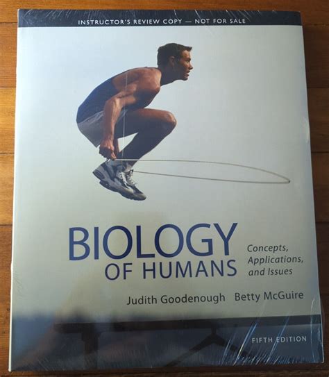 Biology Of Humans Concepts Applications And Issues 5th Edition