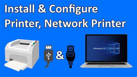 How To Install And Configure Printer Network Printer On Windows 10 Youtube