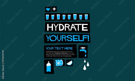 Hydrate Yourself Flat Style Vector Illustration Water Quote Poster
