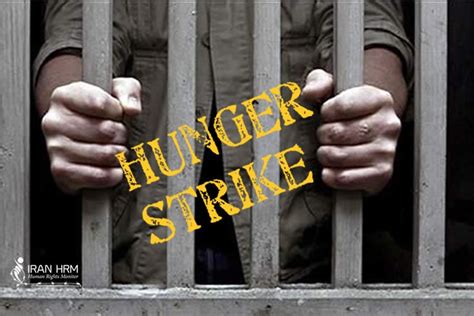 Nine Prisoners On Hunger Strike In Iran Iran Hrm