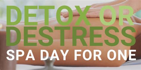 Detox Or Destress January Treatment Spa Day For Bannatyne Spa